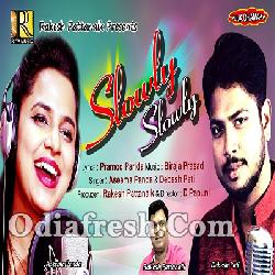 Slowly Slowly - New Odia Dancing Song By Asima Panda, Debesh Pati